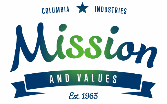 An image that reads "Columbia Industries Mission and Values" against a transparent background.