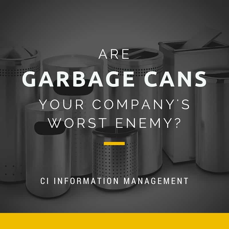 "Are Garbage Cans Your Company's Worst Enemy?" text over top of various types of garbage cans.