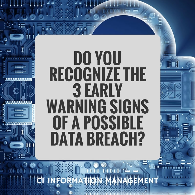 "Do you recognize the 3 early warning signs of a possible data breach?" text with a computer chip background.