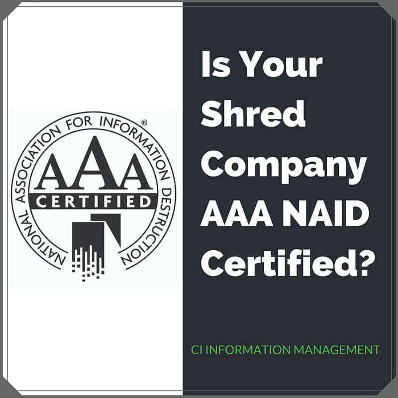 A NAID AAA Certification logo with the text "Is your shred company AAA NAID Certified?"